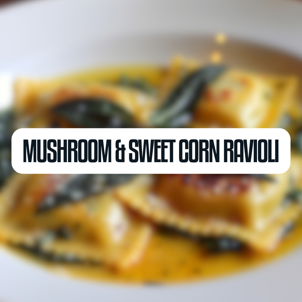 Mushroom & Sweet Corn Ravioli