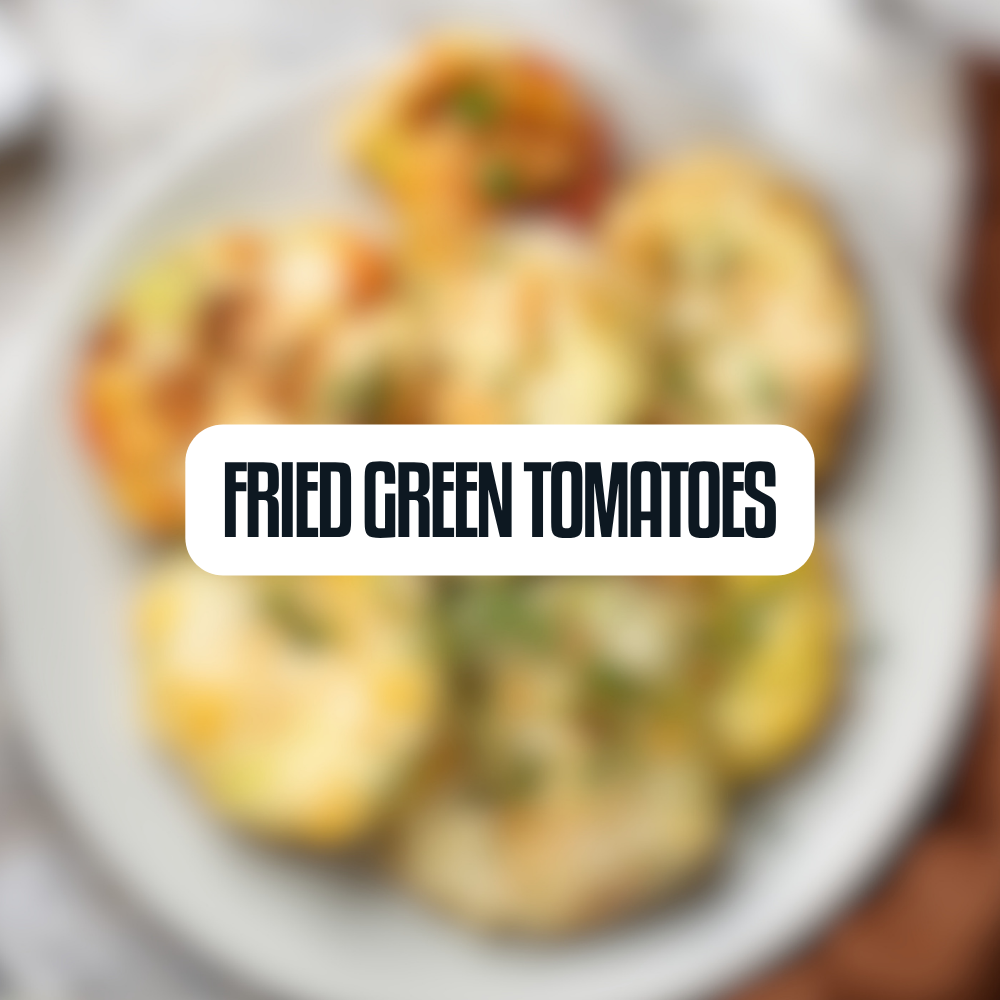 Fried Green Tomatoes