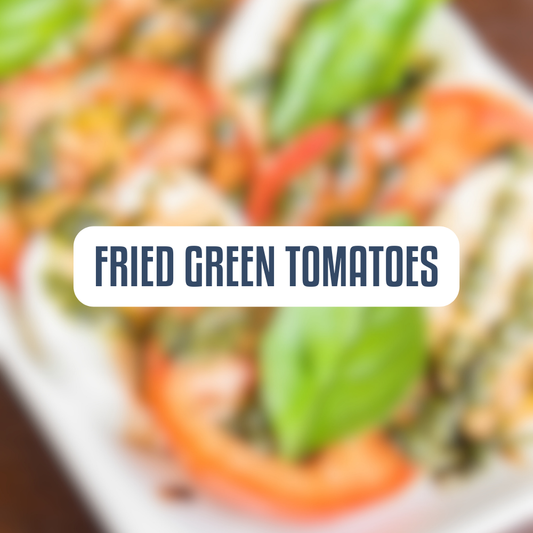 Fried Green Tomatoes