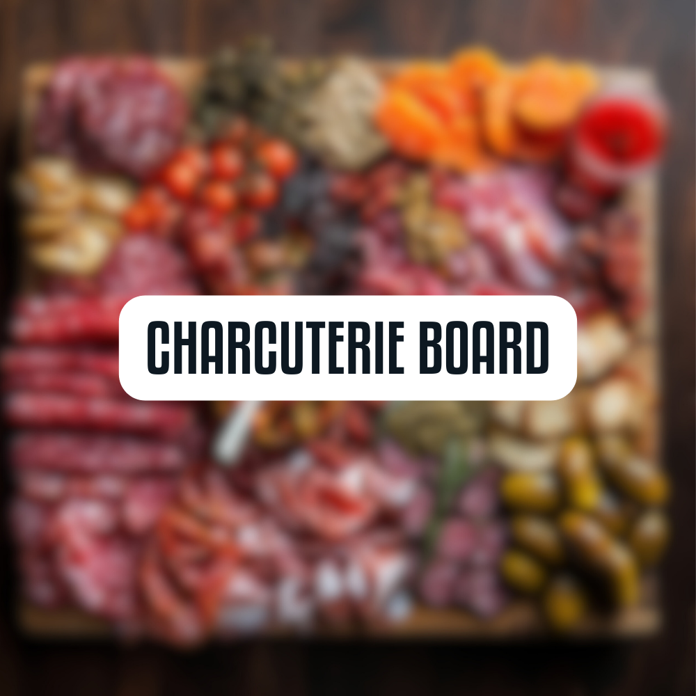 Charcuterie Board