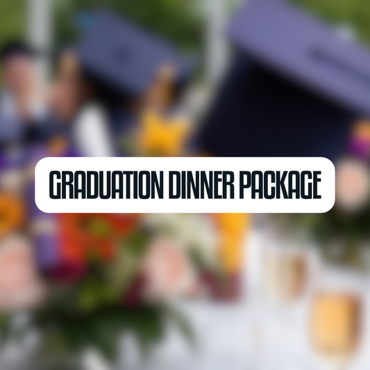 Graduation Dinner Package